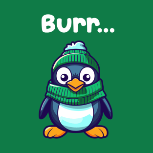 BURRR (It's Cold Outside) T-Shirt