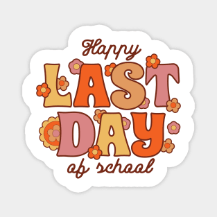 Happy Last Day Of School Graduation Magnet