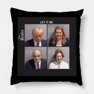 Donald Trump Mugshot (Beatles - Let It Be) Pillow