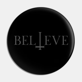 Believe Gray Tone Pin