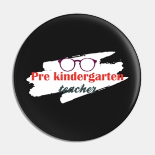 Pre Kindergarten Teacher Pin