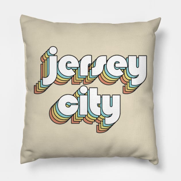 Jersey City - Retro Rainbow Typography Faded Style Pillow by Paxnotods