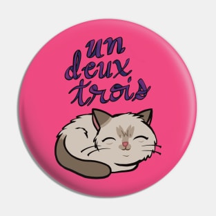 Un Deux Trois Cat ' Pin