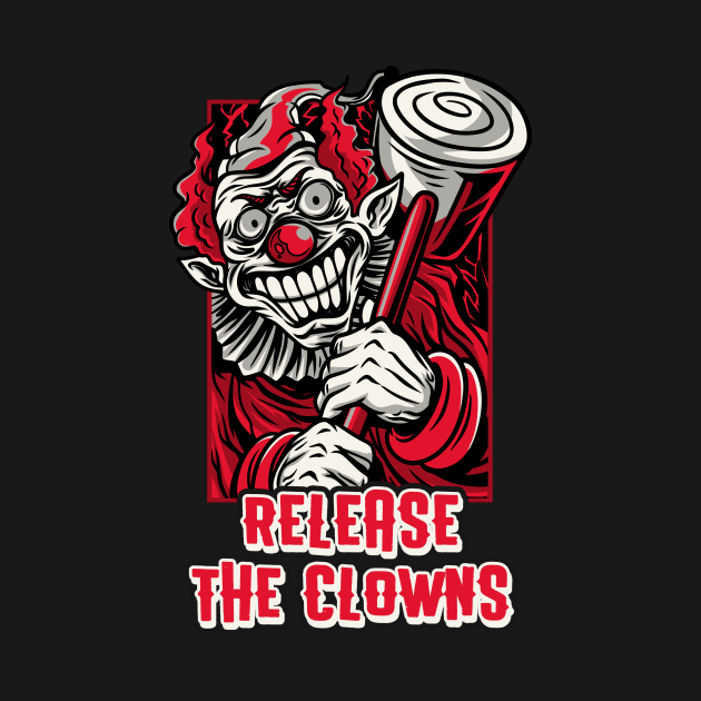 Release the clowns halloween circus by TomiTee