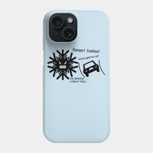 Slippery Warning -  Features Angry Snowflake Phone Case