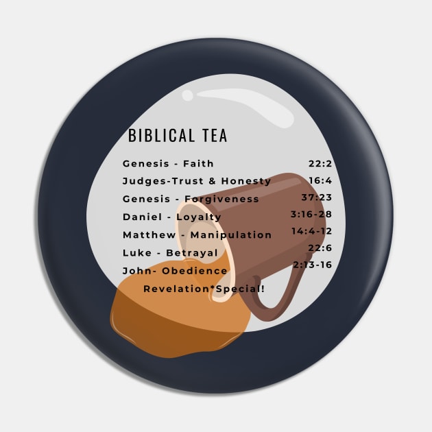 The Bible Spills some Tea Pin by BIBLICAL TEA