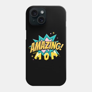 amazing mom Phone Case