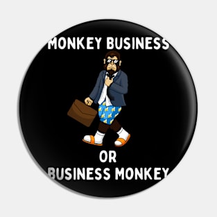 Monkey Business Or Business Monkey? Pin