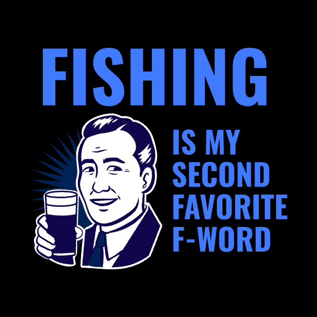 Fishing is my second favorite f-word by WizardingWorld
