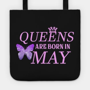 Queens Are Born In May Tote