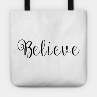 Believe Tote