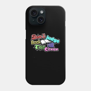 Dont judge book from cover Phone Case