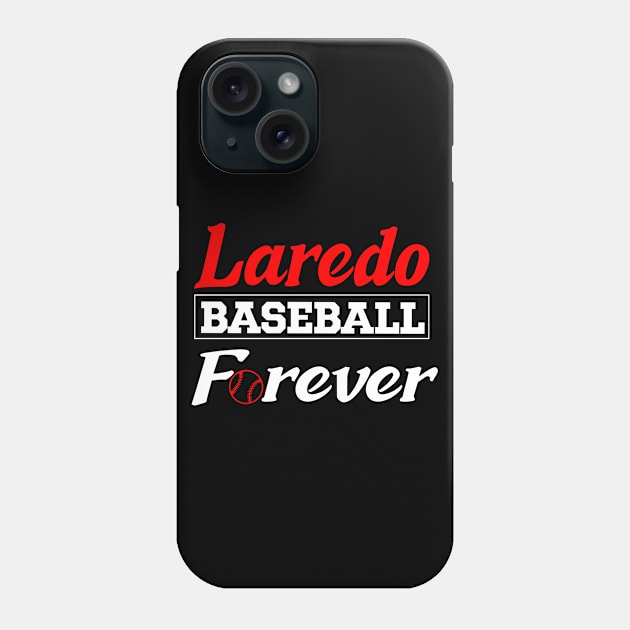 Laredo Baseball Forever Phone Case by Anfrato