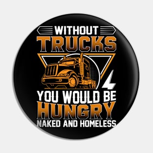 Without trucks Pin