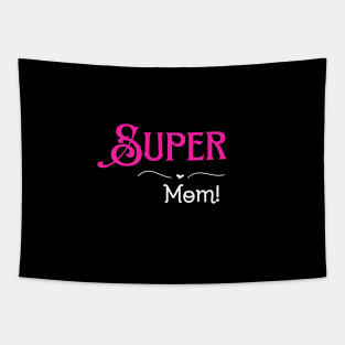 Super Mom Tapestry