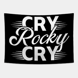 CRY ROCKY CRY The Rock T-Shirt Wrestling Fan Funny Dwayne The Rock Johnson T-Shirt Tapestry