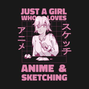 Just A Girl Who Loves Anime T-Shirt