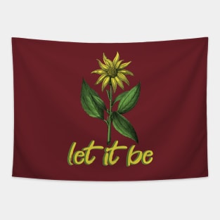 Let It Be _ Flower Tapestry