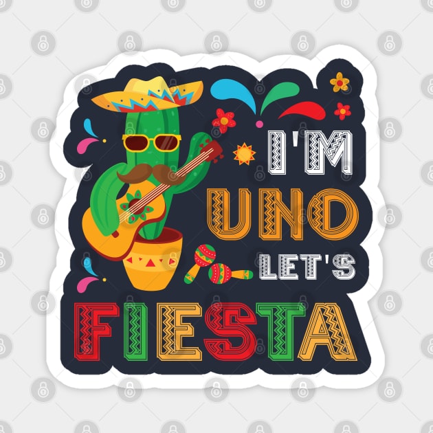 I'm Uno Let's Fiesta, Uno 1st Birthday Magnet by chidadesign