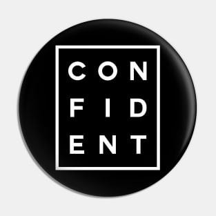 Confident Boxed (White) Pin