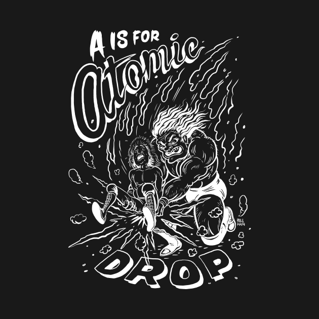 A is for Atomic Drop (white ink) by brainbuster