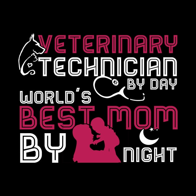 Veterinary Technician Gifts Best Mom Ever Mothers Day Gift by nhatvv