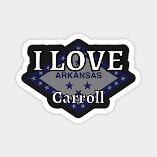 I LOVE Carroll | Arkensas County Magnet