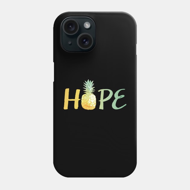 Hope Pineapple Phone Case by Pink and Blues