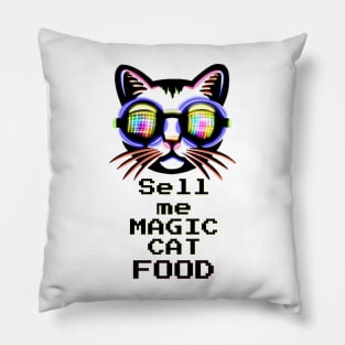 Sell me magic Cat Food - Catsondrugs.com Techno Party Ibiza Rave Dance Underground Festival Spring Break  Berlin Good Vibes Trance Dance technofashion technomusic housemusic Pillow