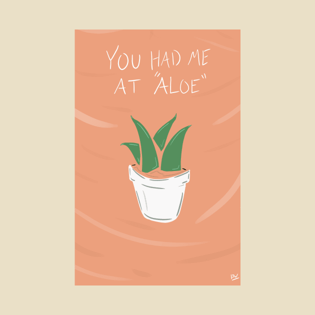 Had Me At Aloe by awildbryce