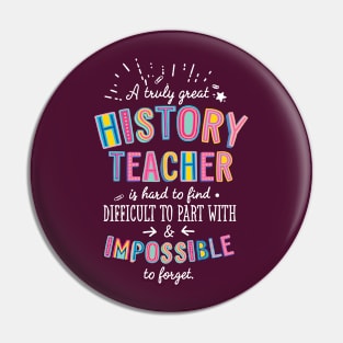 A truly Great History Teacher Gift - Impossible to forget Pin