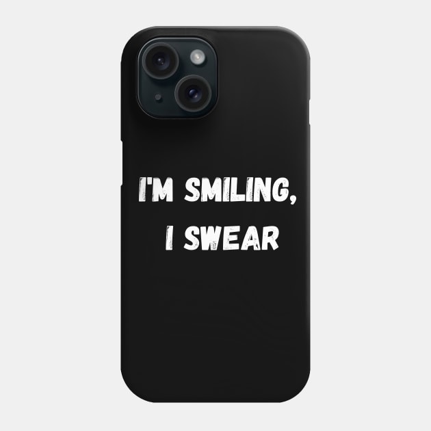 I'm Smiling, I Swear -  White Phone Case by KoreDemeter14