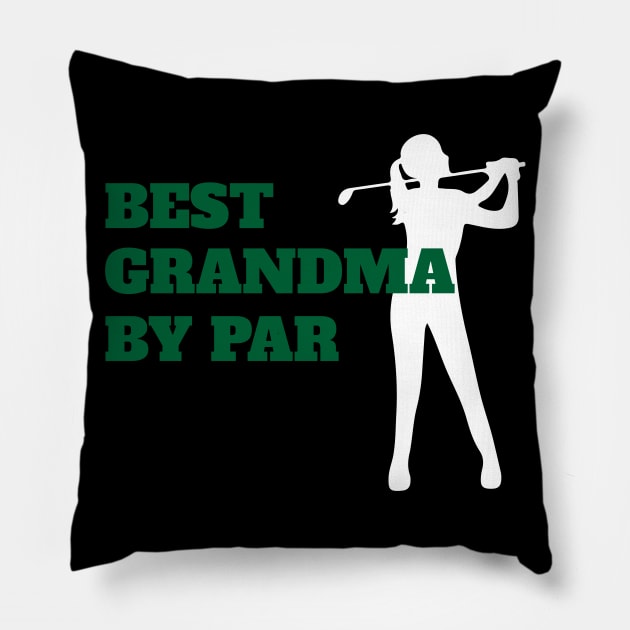 Best Grandma By Par - Funny Golf Pillow by fromherotozero