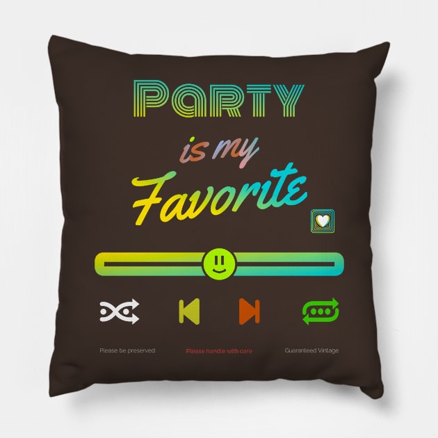 My Favorite is party Pillow by vectorhelowpal