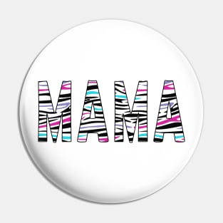 Mama Print Tee - Tee for moms, mamas, momlife Pin