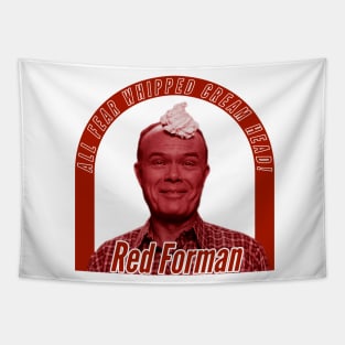 Red Forman - Whipped Cream Head Tapestry