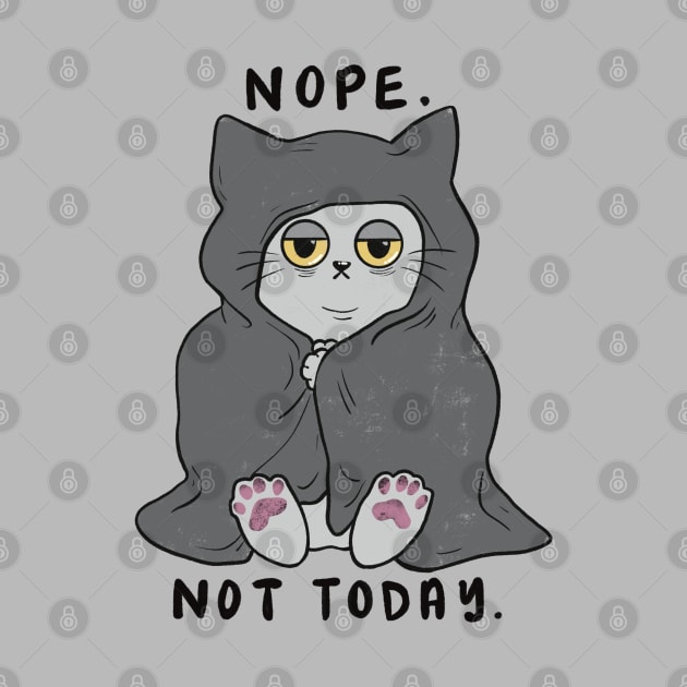 Nope Not Today Sleepy Cat by PepperLime