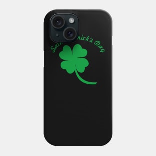 Saint Patrick's Day Phone Case