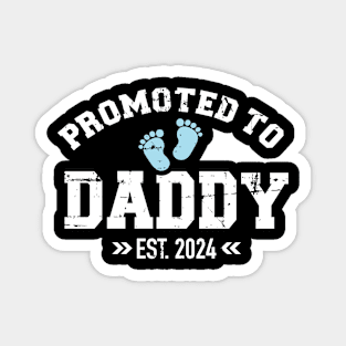 Promoted to daddy 2024 Magnet