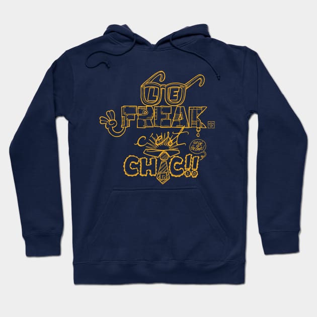 Le Freak c'est chic Hoodie - Sublime Collections – sublimecollections