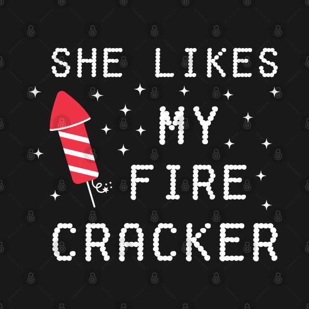 She Likes My Fire Cracker by VecTikSam