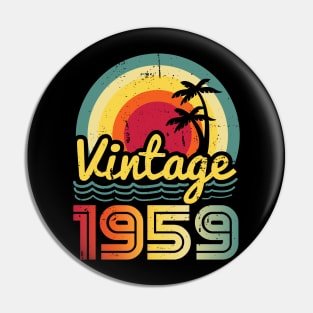 Vintage 1959 Made in 1959 64th birthday 64 years old Gift Pin