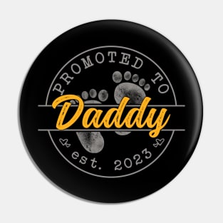 Promoted to Daddy - Mothers Day 2023 Pin