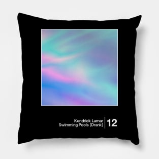 Kendrick Lamar - Swimming Pools (Drank) / Minimal Graphic Artwork Design Pillow