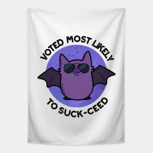 Voted Most Likely To Suck-ceed Funny Bat Pun Tapestry