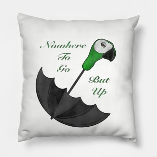 Nowhere To Go But Up Pillow