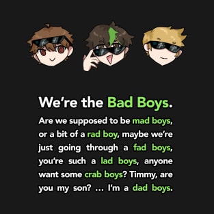 The Bad Boys T-Shirt