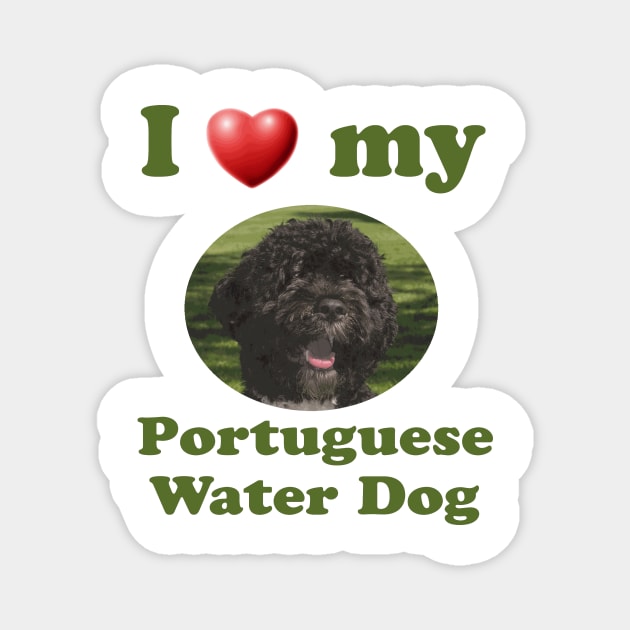 I Love My Portuguese Water Dog Magnet by Naves