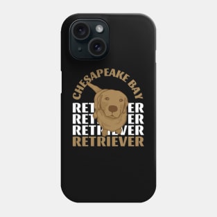 Cute Chesapeake Bay retriever Life is better with my dogs I love all the dogs Phone Case