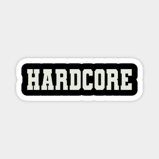 Hardcore Word Magnet